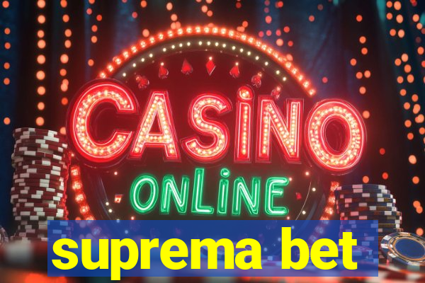 suprema bet